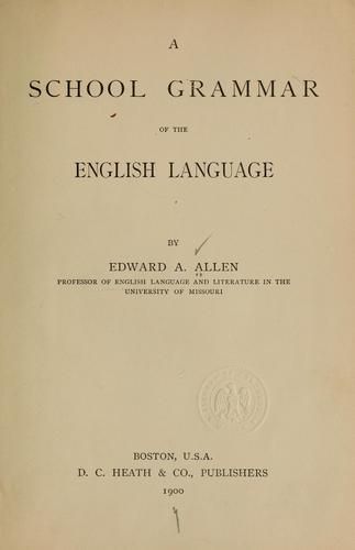 A school grammar of the English language