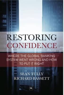 RESTORING CONFIDENCE IN THE FINANCIAL SYSTEM