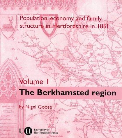 Population, Economy and Family Structure in Hertfordshire in 1851: Volume 1