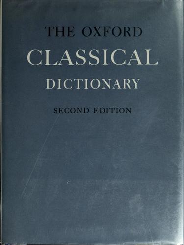 The Oxford classical dictionary