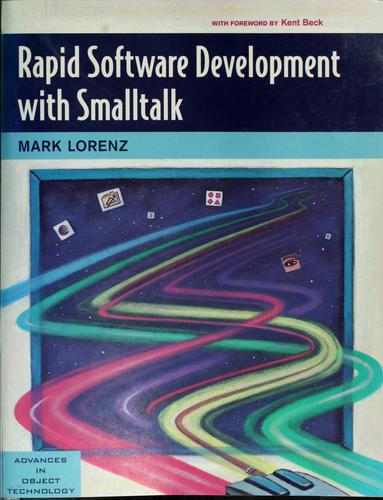 Rapid software development with smalltalk