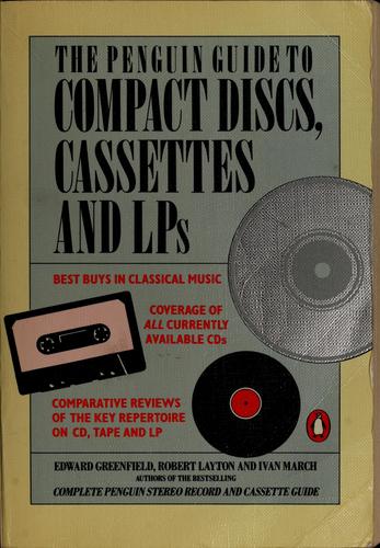 The Penguin guide to compact discs, cassettes, and LPs
