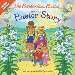 The Berenstain Bears and the Easter story