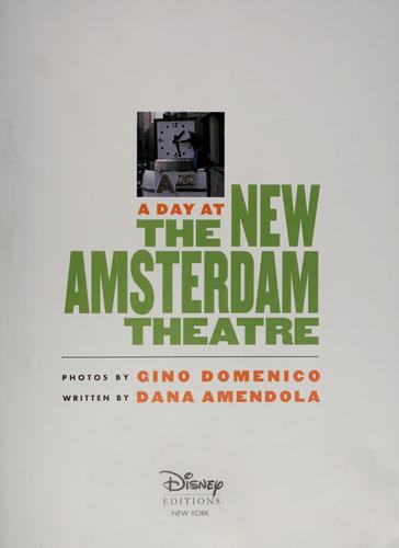 A day at The New Amsterdam Theatre