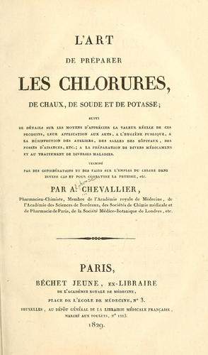L'art de préparer les chlorures de chaux, de soude et de potasse