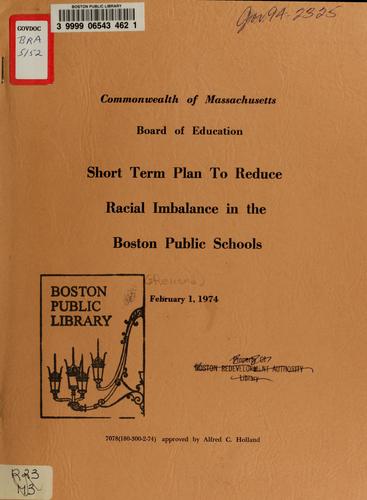 Short term plan to reduce racial imbalance in the Boston public schools