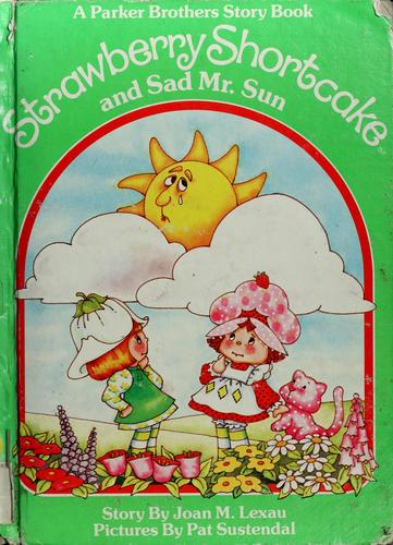 Strawberry Shortcake and Sad Mister Sun Parker Brothers Story Book Strawberry Shortcake