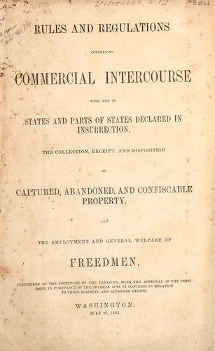 Rules and regulations concerning commercial intercourse with and in states and parts of states declared in insurrection