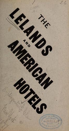 The Lelands and American hotels
