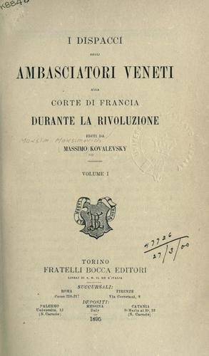I dispacci degli ambasciatori veneti alla corte di Francia durante la rivoluzione