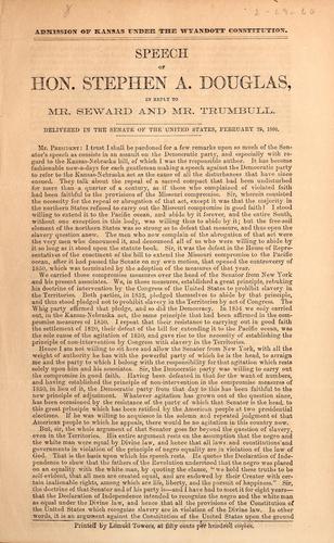 Speech of Hon. Stephen A. Douglas, in reply to Mr. Seward and Mr. Trumbull