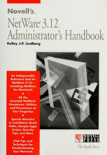 Novell's NetWare 3.12 administrator's handbook