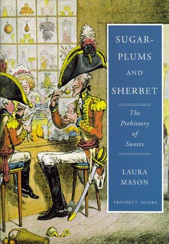 Sugar-plums and sherbet