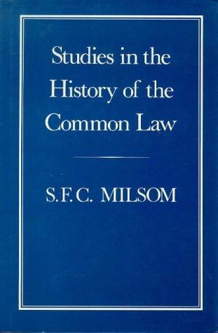 Studies in the history of the common law