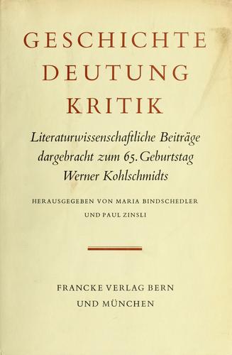 Geschichte, Deutung, Kritik