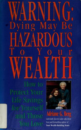 Warning: Dying may be hazardous to your wealth