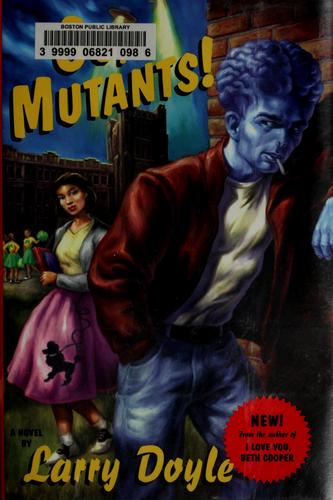 Go, mutants!