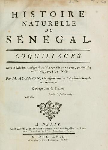 Histoire naturelle du Sénégal, par M. Adanson ...