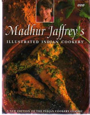 Madhur Jaffrey's Illustrated Indian Cookery