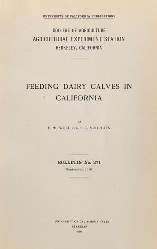 Feeding dairy calves in California