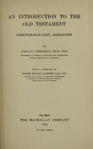 An introduction to the Old Testament chronologically arranged