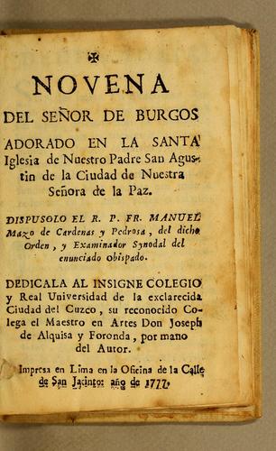 Novena del Señor de Burgos adorado en la santa Iglesia de nuestro padre San Agustin de la Ciudad de Nuestra Señora de la Paz