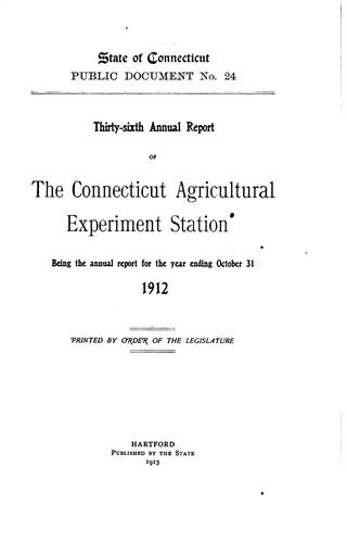 Report of the Connecticut Agricultural Experiment Station, New Haven, Conn ...