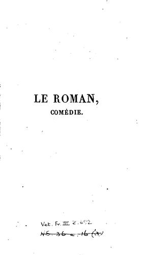 Le roman: comédie en cinq actes et en vers