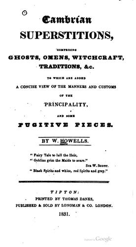 Cambrian superstitions, comprising ghosts, omens, witchcraft, traditions, &c