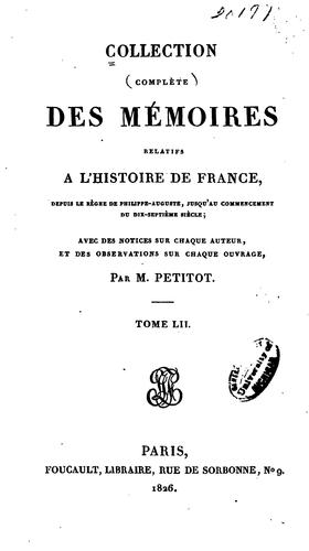 Collection des mémoires relatifs à lh̓istoire de France...