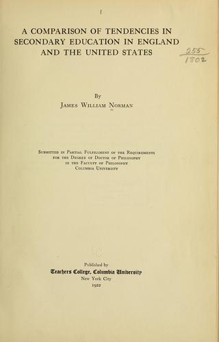 A comparison of tendencies in secondary education in England and the United States