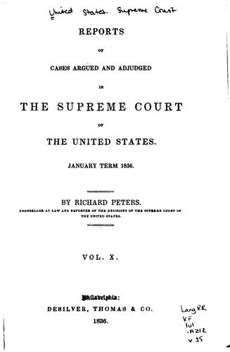 Reports of Cases Argued and Adjudged in the Supreme Court of the United States