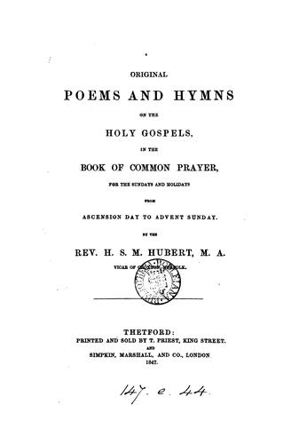 Original Poems and Hymns on the Holy Gospels in the Book of Common Prayer: For Every Sunday and ...