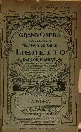 Tosca: An Opera in Three Acts