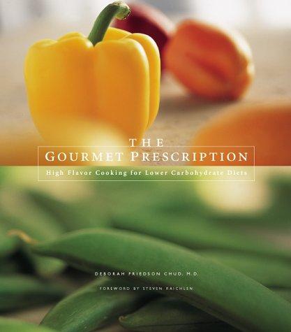 The gourmet prescription