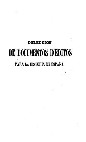 Colección de documentos inéditos para la historia de España [ed.] por M. Fernandez Navarrete ...