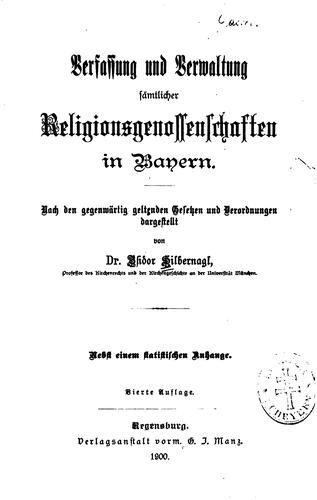 Verfassung und Verwaltung sämtlicher Religions-genossenschaften in Bayern
