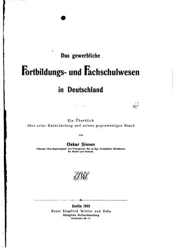 Das gewerbliche Fortbildungs- und Fachschulwesen in Deutschland: Ein Überblick über seine ...