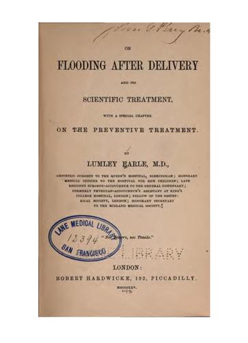 On flooding after delivery and its scientific treatment: With a Special Chapter on the ..
