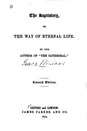 The Baptistery, Or, The Way of Eternal Life