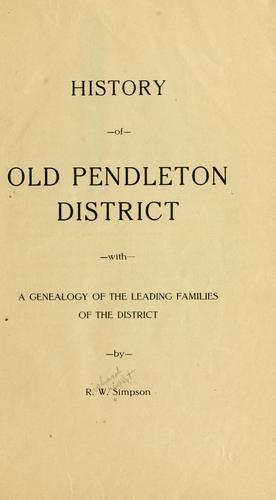 History of old Pendleton district