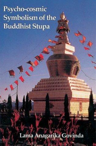 Psycho-cosmic symbolism of the Buddhist stūpa