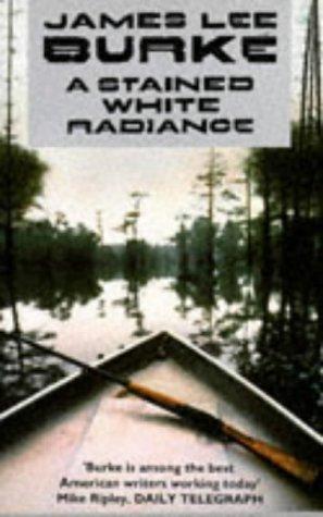 STAINED WHITE RADIANCE (DAVE ROBICHEAUX)