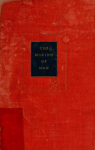 The making of man