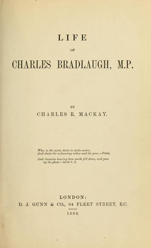 Life of Charles Bradlaugh, M.P.