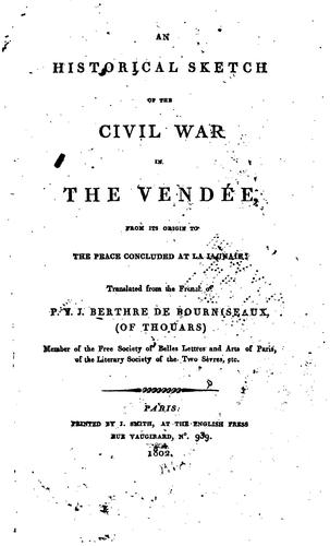 An historical sketch of the civil war in the Vendées