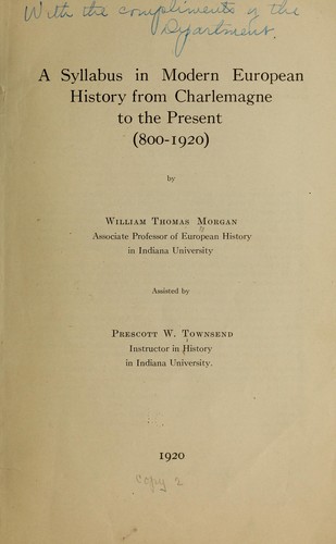 A syllabus in modern European history from Charlemagne to the present (800-1920)