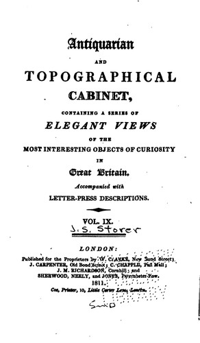 Antiquarian and Topographical Cabinet: Containing a Series of Elegant Views of the Most ...