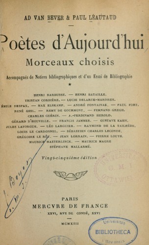 Poètes d'aujourd'hui, morceaux choisis accompagnés de notices biographiques et d'un essai de bibliographie ...