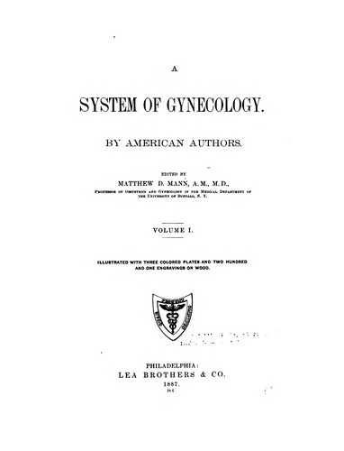 A System of gynecology v. 1, 1887